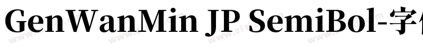 GenWanMin JP SemiBol字体转换